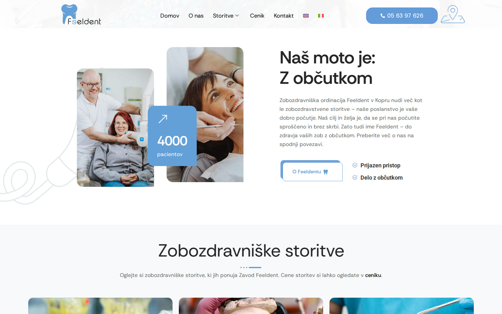 A section of the Feeldent home page headed 'Naš moto je: Z občutkom', beside two photographs from the surgery and a blue tile reading 4000 pacientov.